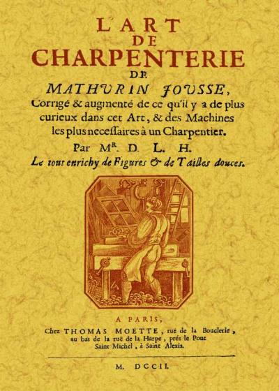 L'art de charpenterie - Mathurin Jousse - broché