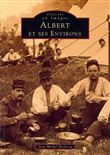 Albert et ses environs - Tome I