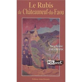 Le rubis de chateauneuf-du-faou
