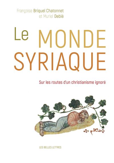 Le Monde syriaque - Françoise Briquel-Chatonnet - broché