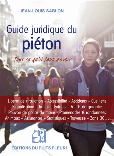 Guide juridique du piéton - Jean-Louis Sablon - broché