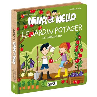 Nina et Nello. Le jardin potager