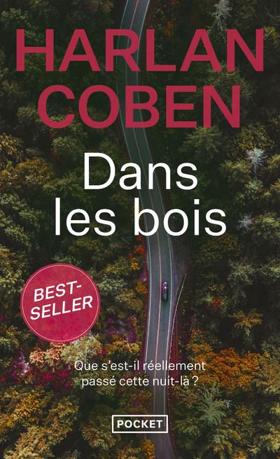 Dans Les Bois Poche Harlan Coben Roxane Azimi Livre Tous Les Livres à La Fnac