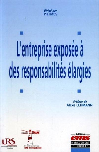 L'entreprise exposée à des responsabilités élargies
