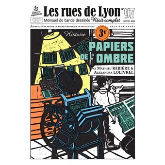 Les Rues De Lyon, Papiers de l’ombre