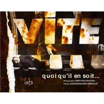 Quoi qu‘il en soit