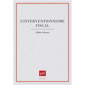 L'interventionnisme fiscal