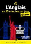 L'anglais en 15 minutes par jour pour les Nuls