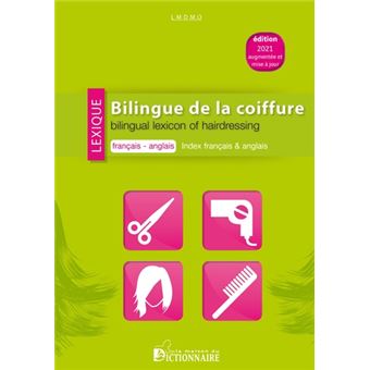 Lexique Bilingue De La Coiffure 2eme Edition 2021 Index Francais Et Anglais Broche Lmdmo Achat Livre Fnac
