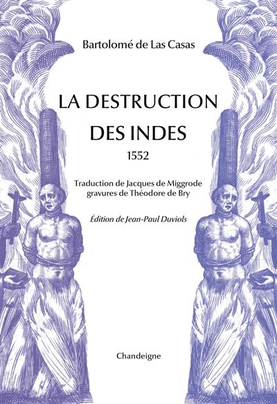 La destruction des Indes