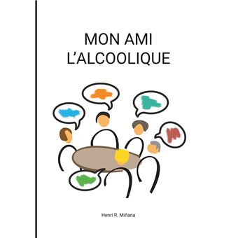 Mon ami l'alcoolique