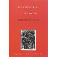 La créature, Les races