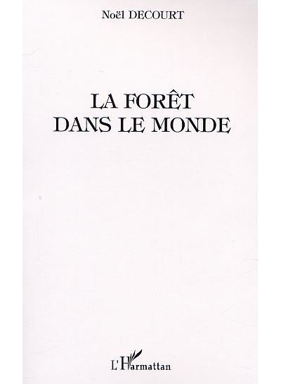 La forêt dans le monde