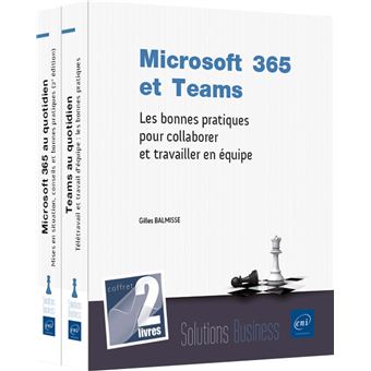 Microsoft 365 et Teams - Coffret de 2 livres : Les bonnes pratiques pour collaborer et travailler en