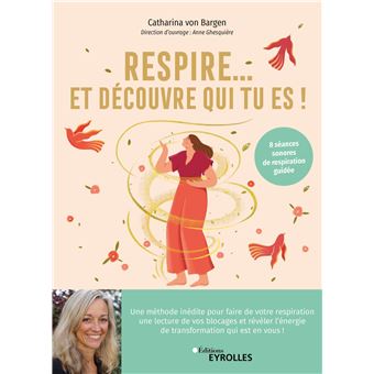 Respire... Et découvre qui tu es !