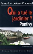 Qui a tué le jardinier ? - Pontivy