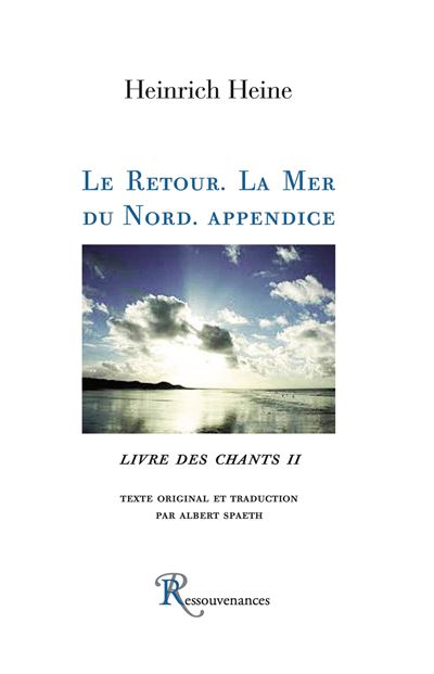 Le retour la mer du nord, Livre des chants