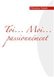 Toi... Moi... Passionnément