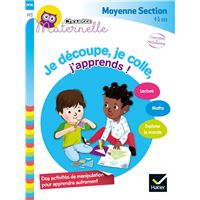 Je découpe, je colle, j'apprends Moyenne Section