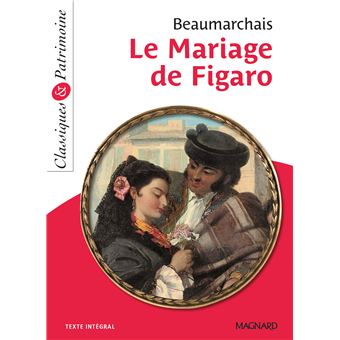Le Mariage de Figaro - Classiques et Patrimoine