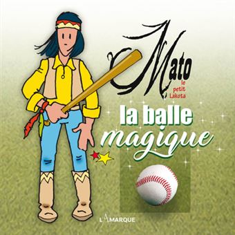 Mato et la balle magique