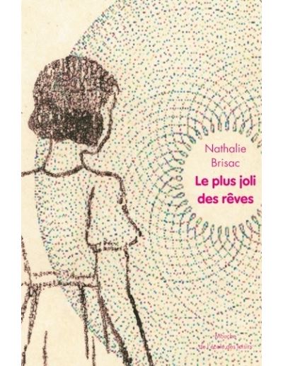 Plus joli des rêves (Le)