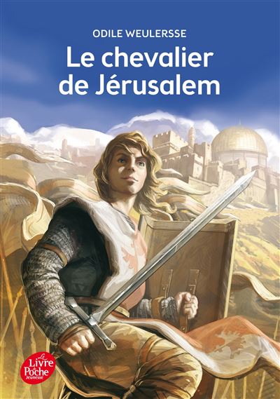 Le chevalier de Jérusalem - Odile Weulersse - Poche