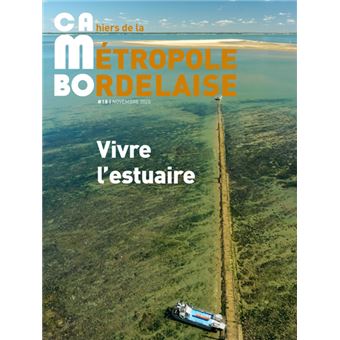 Cambo # 18 - vivre l'estuaire