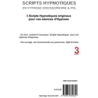 Scripts hypnotiques en hypnose ericksonienne et PNL N°3