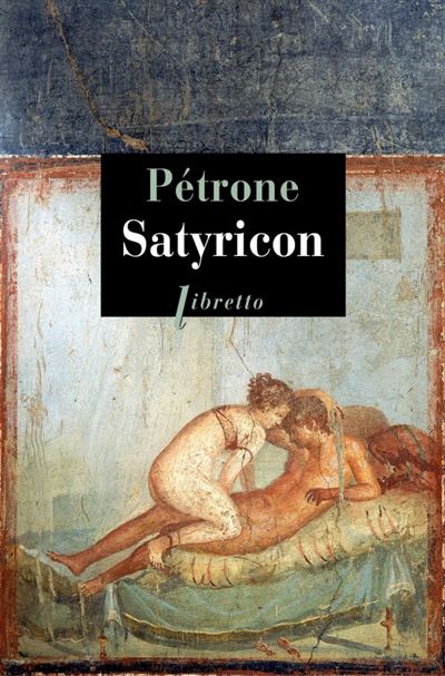 Satyricon -  Pétrone - broché