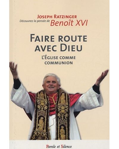 Faire route avec Dieu