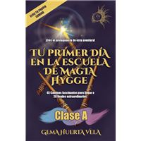 Tu primer día en la Escuela de Magia Hygge: Clase A