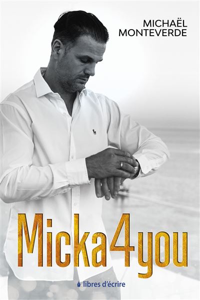 Micka4you - Michaël Monteverde - broché