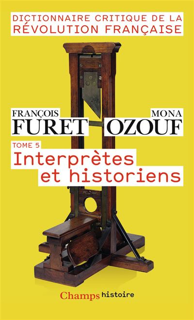 Dictionnaire critique de la Révolution française,