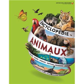 Encyclopédie Des Animaux - Broché - Collectif, Michel Langrognet ...