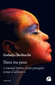 Dans ma peau - « journal intime d'une passagère venue d'ailleurs »