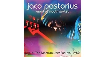 Live At The Montreal Jazz Festival, July 3, 1982 - Jaco Pastorius
