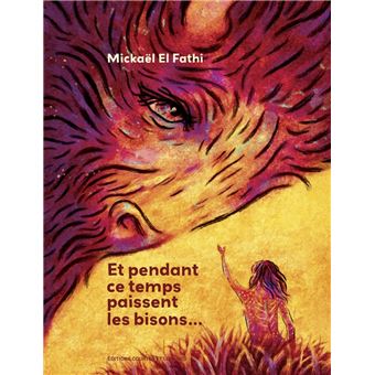 Et pendant ce temps paissent les bisons...