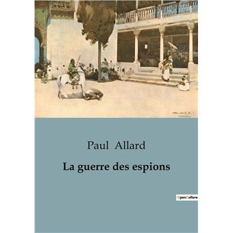 La guerre des espions