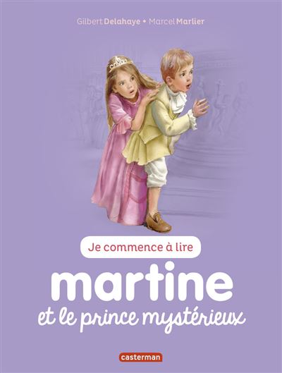 Martine Tome 48 Martine Et Le Prince Mystérieux Gilbert Delahaye