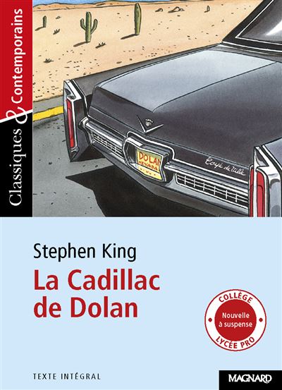 La Cadillac de Dolan - Classiques et Contemporains - Stephen King - Poche