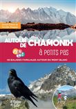 Autour de Chamonix à petits pas