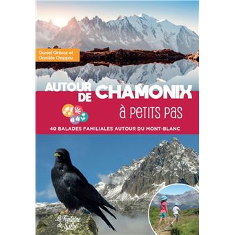 Autour de Chamonix à petits pas