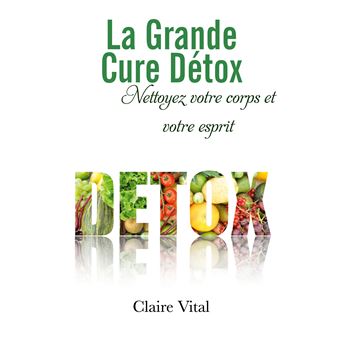 La grande cure détox