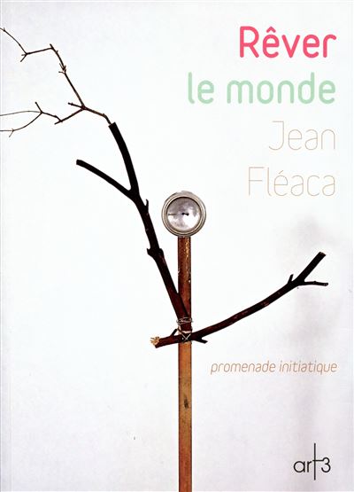 Rêver le monde