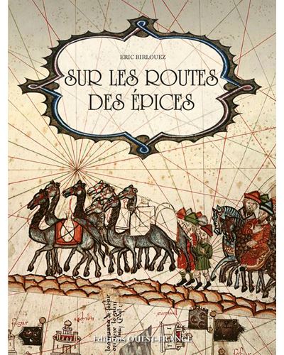 Sur les routes des épices