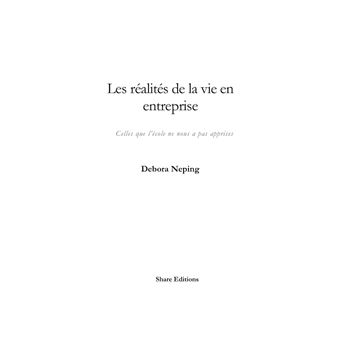 Les réalités de la vie en entreprise