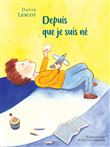 Depuis que je suis né