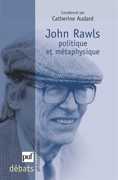 Rawls, politique et métaphysique