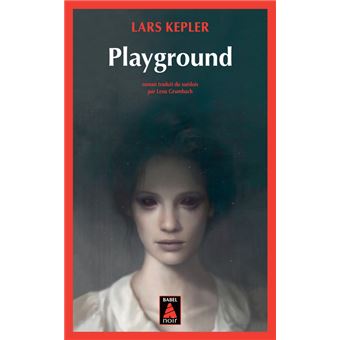 Playground - Poche - Lars Kepler, Lena Grumbach - Achat Livre | fnac